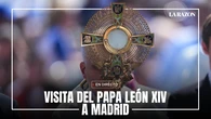 Visita del Papa León XIV a Madrid, en directo: sigue la última hora de los actos del Sumo Pontifice tras la procesión del Corpus Christi