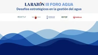 LA RAZÓN reúne a expertos, empresas y responsables públicos en el III Foro del Agua para abordar los desafíos estratégicos de la gestión hídrica en España