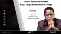 LIVE: Former Zambian President Edgar Lungu burial court case