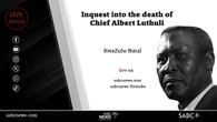 LIVE: Inquest into the death of Chief Albert Luthuli – 06 May 2025