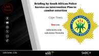 LIVE: Briefing by SAPS on intervention plan to combat extortion