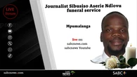 LIVE | Journalist Aserie Ndlovu’s funeral