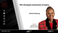 LIVE | TRC Cases | Khampepe Commission of Inquiry