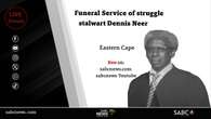 LIVE: Funeral service of struggle stalwart Dennis Neer