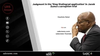 LIVE | Judgement in ‘Stop Stalingrad’ bid in Zuma corruption trial