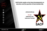 LIVE | SACP briefing on dual membership