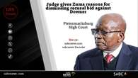 LIVE: Judge gives Zuma reasons for dismissing recusal bid