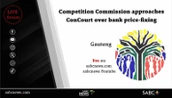 LIVE | Competition Commission appeals alleged rand manipulation