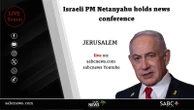 LIVE: Israel PM Benjamin Netanyahu briefs media