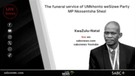 LIVE: Funeral service for UMkhonto weSizwe Party MP Nkosentsha Shezi