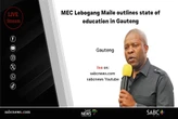 LIVE: Gauteng Education MEC briefs media on the state of education
