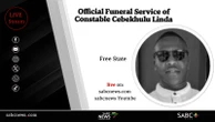 LIVE: Official Funeral Service of Constable Cebekhulu Linda