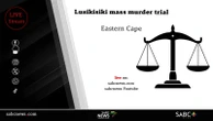 LIVE | Lusikisiki mass murder trial | 29 July 2025