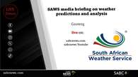 LIVE: SAWS briefing on weather predictions and analysis