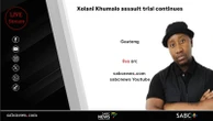 LIVE | Xolani Khumalo assault trial continues