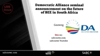 LIVE: DA makes announcement about the future of BEE