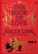 The Book of Love, in Italia il romanzo d'esordio di Kelly Link