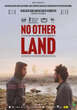 'No Other Land', docu-denuncia contro le colonie in Cisgiordania