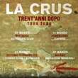 La Crus in tour per festeggiare i 30 anni del primo album