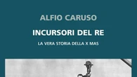 La X Mas, i patrioti che si rifiutarono di seguire Mussolini