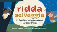 Ridda Selvaggia, natura, fiabe e bellezza a misura di bambino