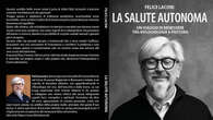 Felice Laconi lancia il Bestseller “La Salute Autonoma”