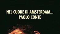 "Nel cuore di Amsterdam" di Paolo Conte ristampato in Dvd