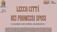 Torna a ottobre il Festival 'Lecco Città dei Promessi Sposi'