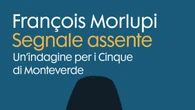 Segnale assente, il finale dei Cinque di Monteverde di Morlupi