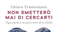 Chiara Tramontano, 'mia sorella Giulia è parte di me'