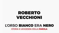 L'orso bianco era nero, esce libro di Vecchioni sulle parole