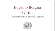 Fragile e leggera, la gioia secondo Eugenio Borgna