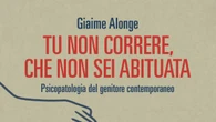 Genitori troppo ansiosi, Tu non correre che non sei abituata
