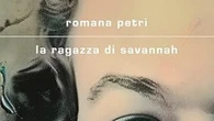 A Romana Petri l'Orbetello Book Prize con La ragazza di Savannah