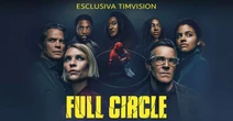 Su Timvision la serie mistery 'Full Circle' di Steven Soderbergh