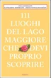 In un libro il top del Lago Maggiore, tra Rodari e Hemingway