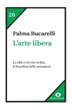 L'arte libera di Palma Bucarelli in un libro