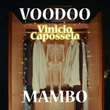 Vinicio Capossela, fuori il nuovo singolo Voodoo Mambo