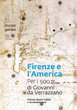 A Firenze mostra per 500 anni viaggio di Giovanni da Verrazzano