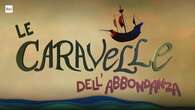 Le caravelle dell'abbondanza di Rai Kids