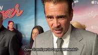 Colin Farrell tifa Africa ai Mondiali: “Mi ricorda Italia 90”