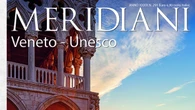 Numero speciale dei Meridiani per i patrimoni Unesco del Veneto
