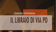 Torino protagonista ne 'Il libraio di via Po' di Gianni Fontana