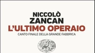 L'ultimo operaio, il mito della Fiat in dissolvenza