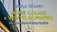 Carlo Romeo, un'avventura tra salsedine, ironia e umanità