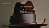 'Lo stile eterno', in un libro tutto sugli accessori dell'eleganza maschile