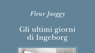 Fleur Jaeggy racconta Ingeborg Bachmann nel centenario