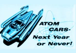 Auto a energia atomica, la sfida Usa-Urss degli Anni '60