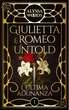 Romeo e Giulietta Untold in L'ultima adunanza di Alyssa Woods