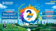 Semarak Ulang Tahun ke-27, Bank Mandiri Hadirkan Penawaran Menarik di Berbagai Merchant